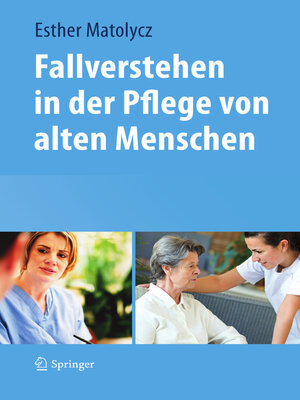 cover image of Fallverstehen in der Pflege von alten Menschen